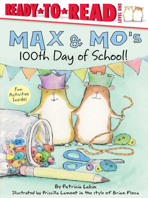 Title details for Max & Mo's 100th Day of School!: Ready-to-Read Level 1 by Patricia Lakin - Wait list